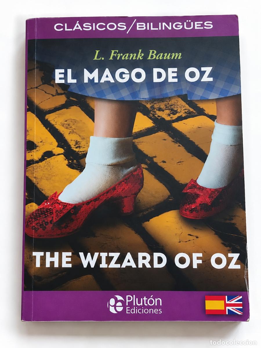 Libros: Edici&oacute;n biling&uuml;e espa&ntilde;ol-ingl&eacute;s de El Mago de Oz, con ejercicios de comprensi&oacute;n lectora.