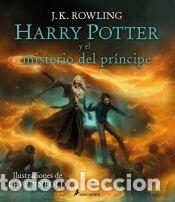 Libros: Harry Potter y el Misterio del Pr&iacute;ncipe (Harry Potter [edici&oacute;n ilustrada] 6) - Rowling, J.K.