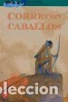 Libros: CORRE CON CABALLOS - BURKS,BRIAN