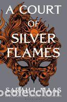 Libros: A COURT OF SILVER FLAMES - Sarah J. Maas