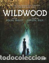 Libros: Wildwood - Meloy, Colin