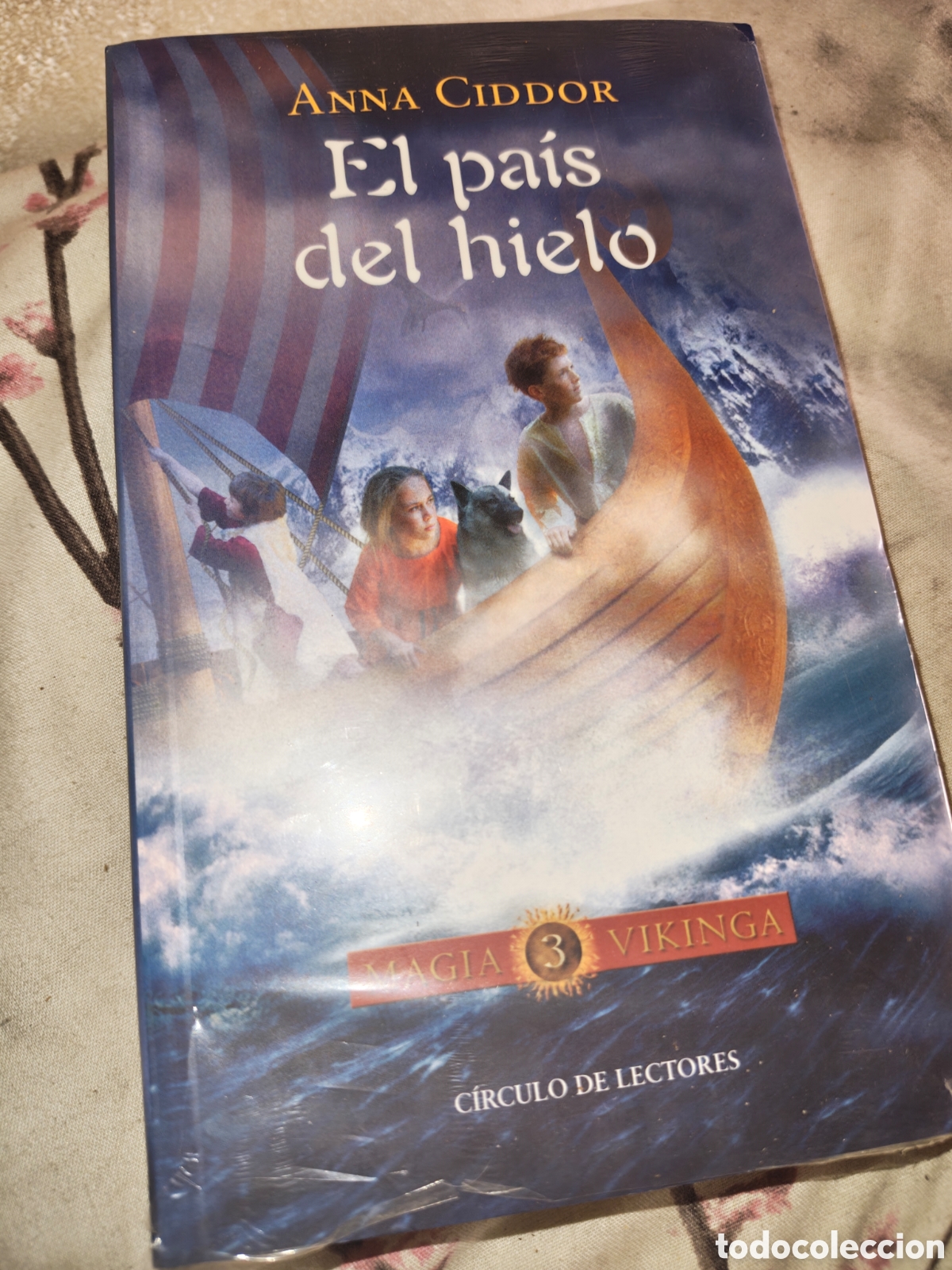 Livres: El pa&iacute;s del hielo - Anna Ciddor. Magia Vikinga 3. C&iacute;rculo Lectores. NUEVO 3. Fotograf&iacute;as