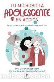 books: Tu microbiota adolescente en acci&oacute;n - Patricia Gonz&aacute;lez (MofletesColorados); Dra. Silvia G&oacute;mez