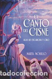 B&uuml;cher: El canto del cisne - Morillo, Marta