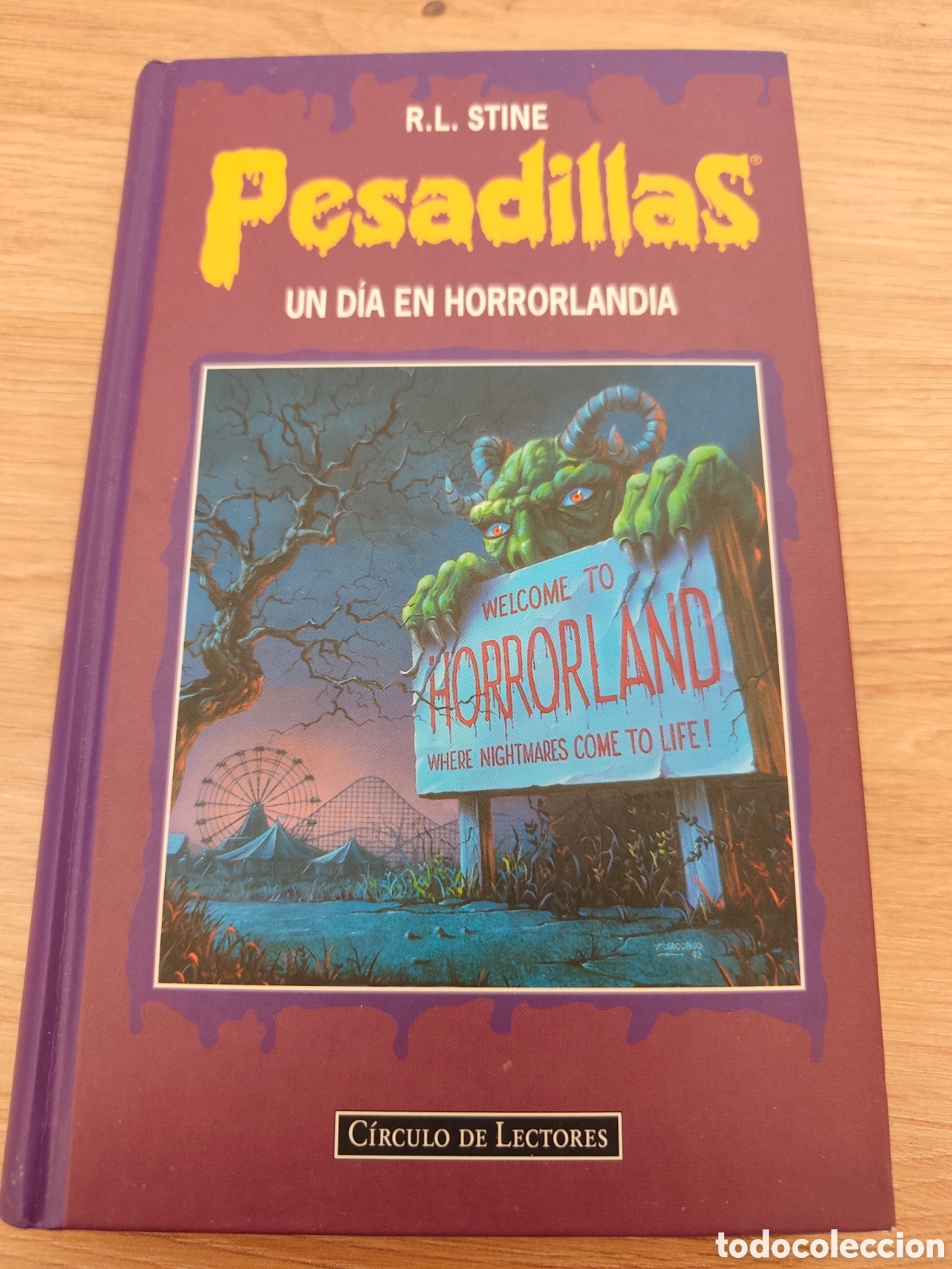 Libros: Pesadillas &ndash; R. L. Stine &ndash; Un d&iacute;a en Horrorlandia / Los espantap&aacute;jaros andan a medianoche &ndash; C&iacute;rculo