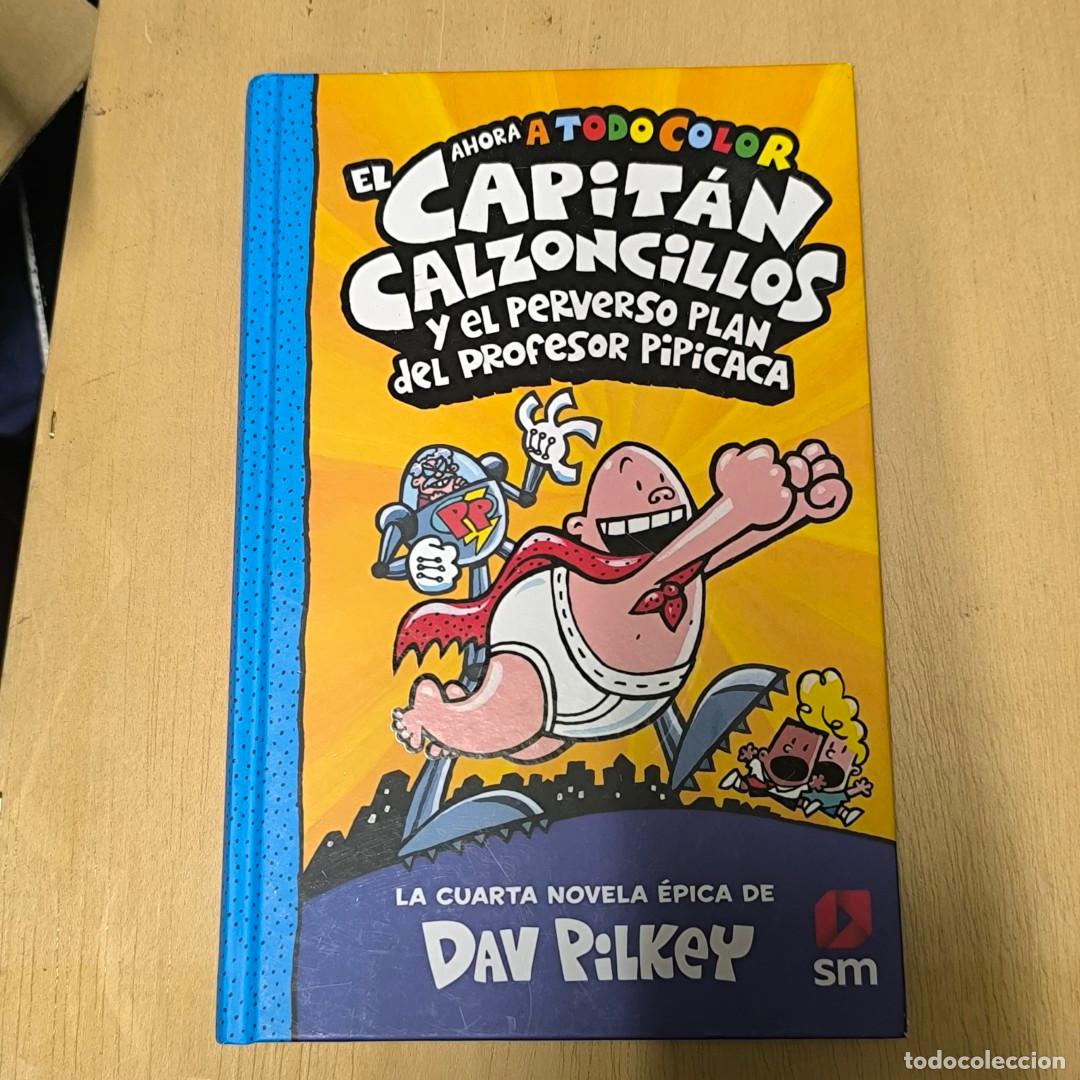 Libros: 000426LIB-ISBN-9-788413-921402- capitan calzoncillon y el perverso plan del profesro pipicaca