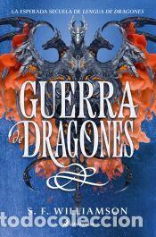 Libros: Guerra de dragones (Lengua de dragones 2) - Williamson, S.F.