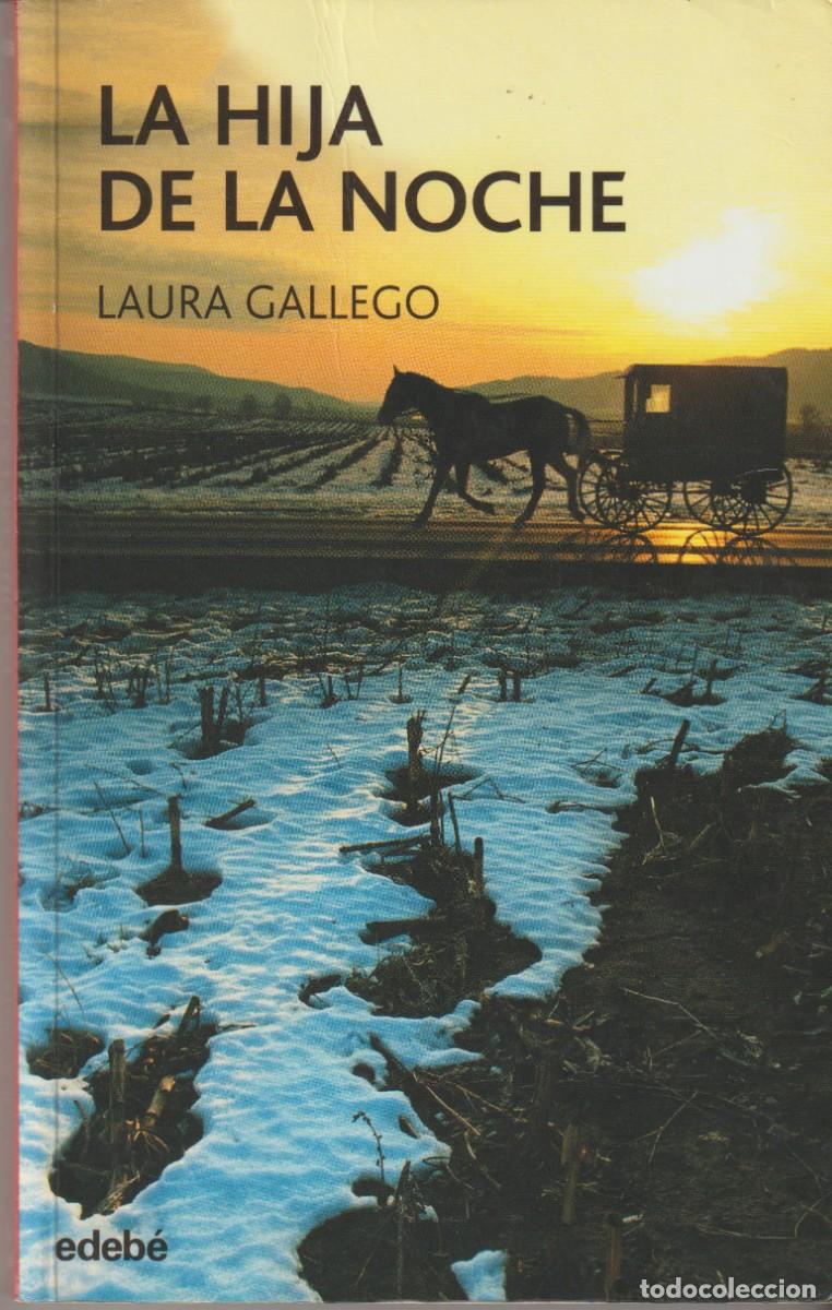 Libros: LA HIJA DE LA NOCHE - LAURA GALLEGO
