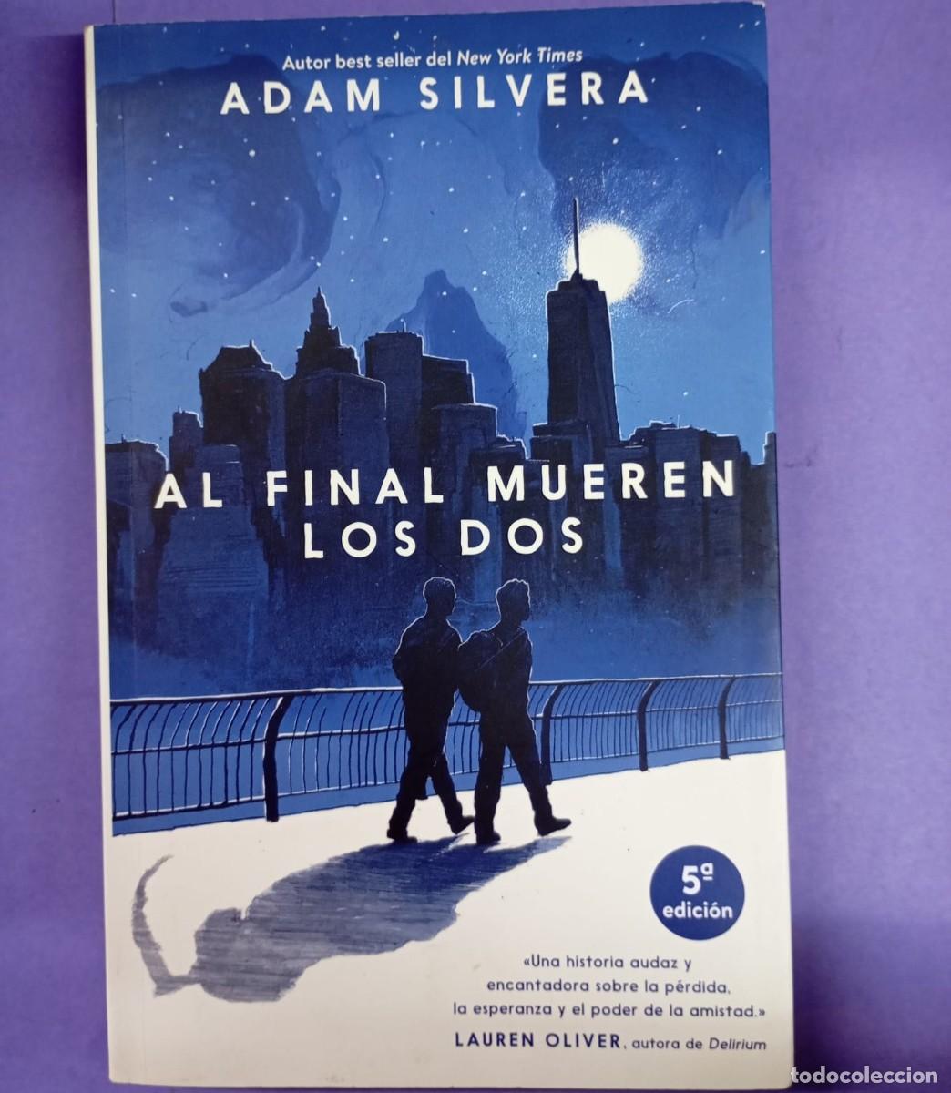 Libros: Al final mueren los dos - SILVERA, ADAM