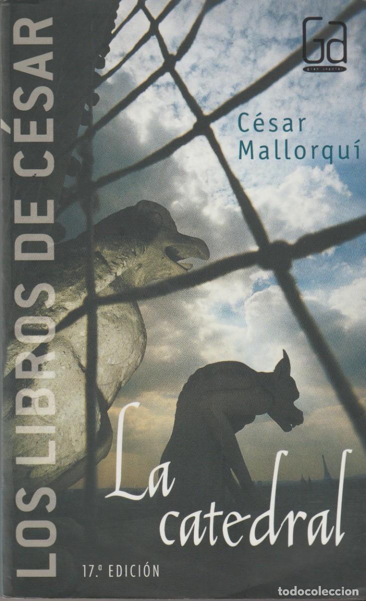 Libros: LA CATEDRAL - CESAR MALLORQUI
