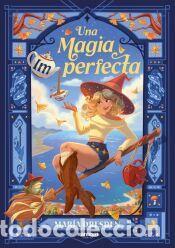 Libros: Una magia imperfecta - Dresden, Mar&iacute;a
