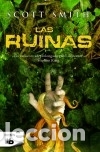 Libros: Las ruinas - Smith, Scott B. - Foto 1