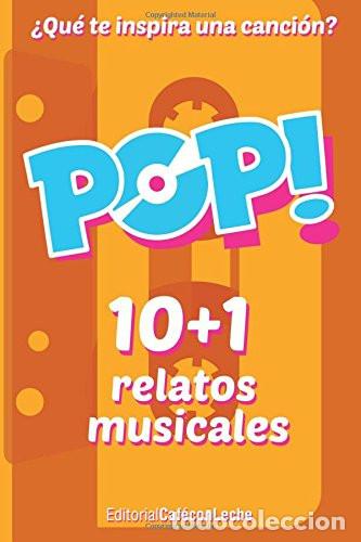 Libros: POP!: 10+1 relatos musicales - Foto 1