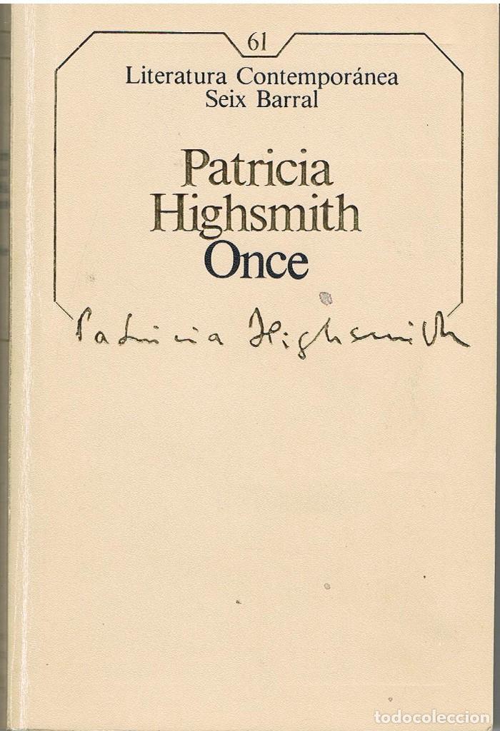 Libros: ONCE - PATRICIA HIGHSMIT - Foto 1