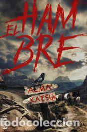 Libros: El hambre - Katsu, Alma - Foto 1