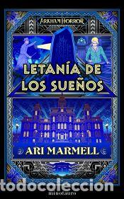 Libros: Letan&iacute;a de los sue&ntilde;os - Marmell, Ari - Foto 1