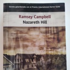 Libros: NAZARETH HILL - RAMSEY CAMPBELL. Lote 400595474