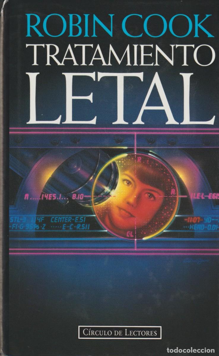 Libros: TRATAMIENTO LETAL - ROBIN COOK - Foto 1
