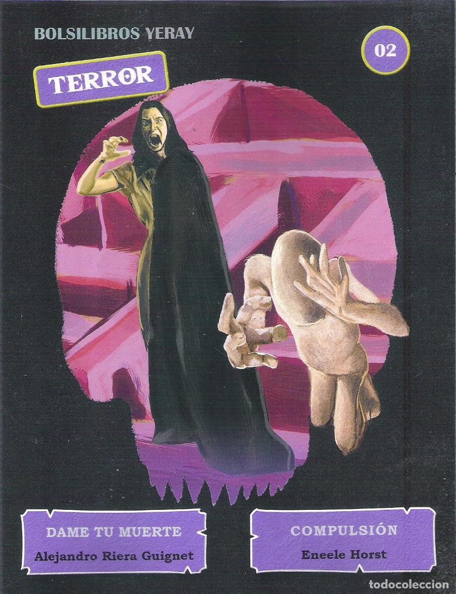 Libros: DAME TU MUERTE Y COMPULSION - Foto 1