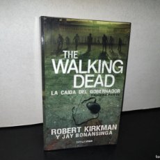 Libros: 91- THE WALKING DEAD. LA CAÍDA DEL GOBERNADOR. PRIMERA PARTE - ROBERT KIRKMAN - 1A. ED. 2014