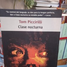 Libros: CLASE NOCTURNA- TOM PICCIRILLI (T)