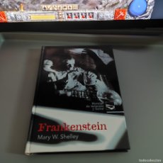 Libros: - FRANKENSTEIN - MARY W. SHELLEY - NOVELAS DE SUSPENSE Y TERROR -