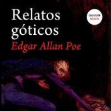 Libros: RELATOS GOTICOS - ALLAN POE,EDGAR