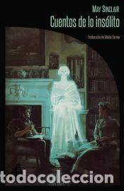 Libros: Cuentos de lo ins&oacute;lito - Sinclair, May - Foto 1
