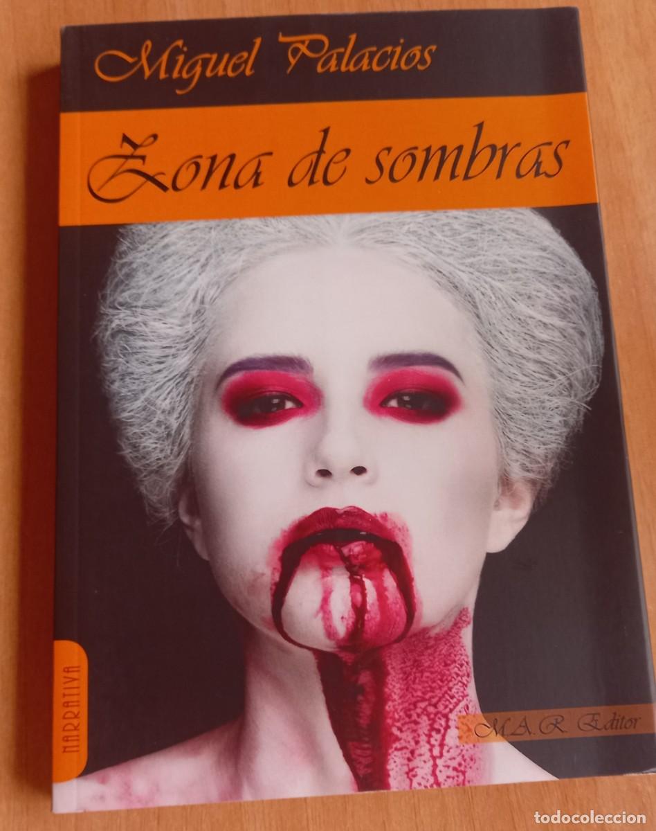Libros: ZONA DE SOMBRAS Miguel Palacios - Foto 1