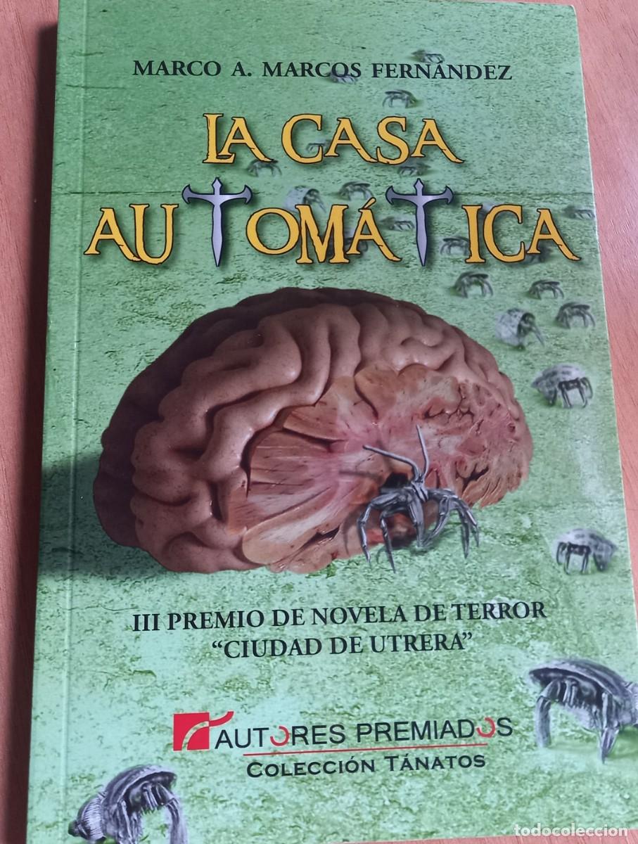 Libros: LA CASA AUTOM&Aacute;TICA Marcos Fern&aacute;ndez - Foto 1
