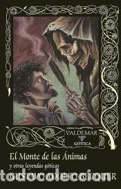 Libros: El Monte de las &Aacute;nimas - B&eacute;cquer, Gustavo Adolfo - Foto 1