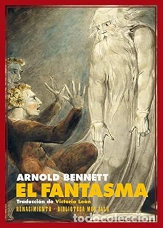 Libros: El fantasma - Arnold Bennett - Foto 1