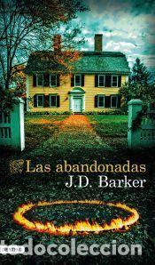 Libros: Las abandonadas - Barker, J.D. - Foto 1