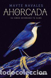 Libros: La ahorcada - Navales, Mayte - Foto 1