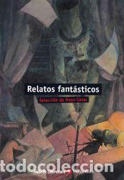 Libros: RELATOS FANTASTICOS Y DE TERROR - Varios autores