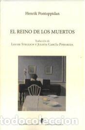Libros: El reino de los muertos - Pontoppidan, Henrik