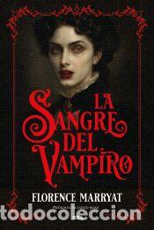 Libros: La sangre del vampiro - Marryat, Florence