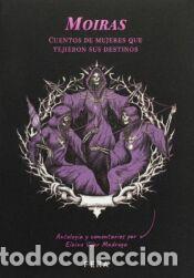 Libros: MOIRAS: Cuentos de mujeres que tejieron sus destinos - Vilar Madruga, Elaine