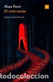 Libros: El sexto mes&iacute;as - Frost, Mark