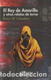Libros: El Rey de Amarillo y otros relatos de terror - Chambers, Robert W.