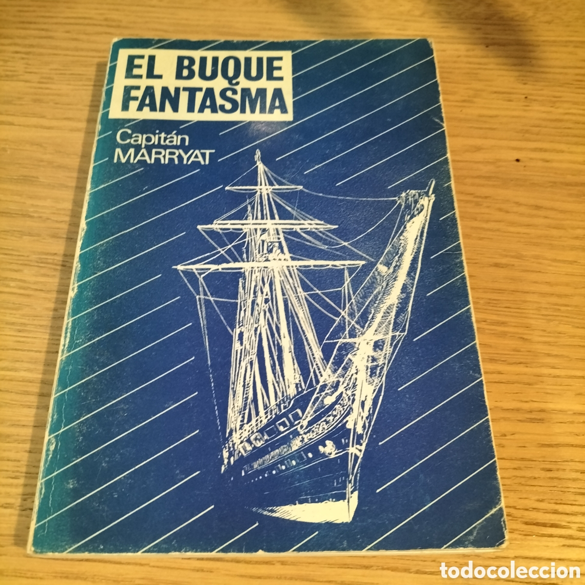 Libros: EL BUQUE FANTASMA - FREDERICK MARRYAT - EDIT. MIRAGUANO ( COLECCI&Oacute;N LA CUNA DE ULISES - 1984