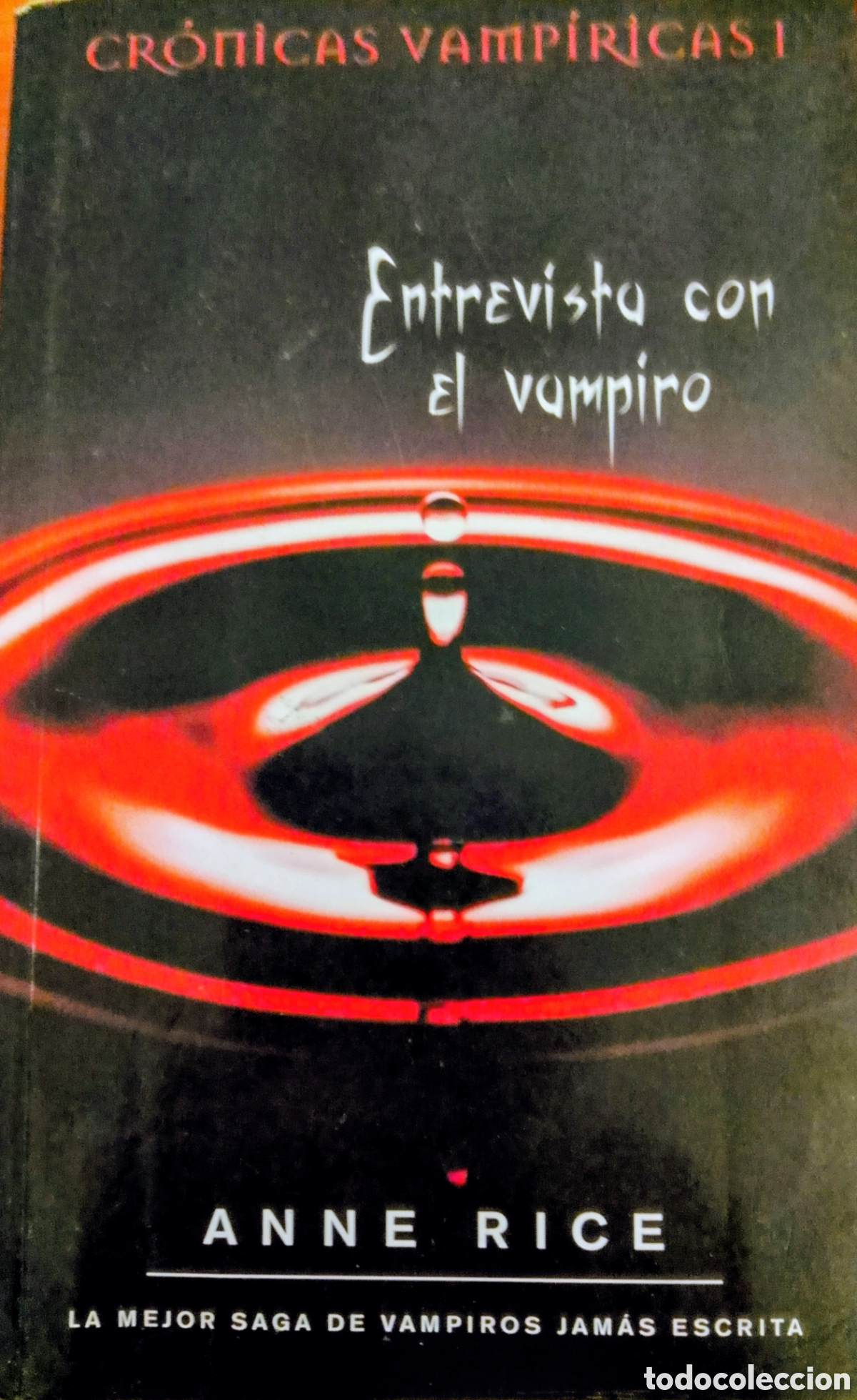 Libros: Libro &rdquo;Entrevista con el vampiro' Autor: Anne Rice