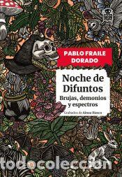 Libros: Noche de Difuntos - Fraile, Pablo; Riesco, Ainoa