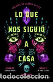 Libros: Lo que nos sigui&oacute; a casa - Pelayo, Cynthia