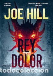 Libros: Rey Dolor - Hill, Joe