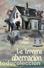 Libros: La tercera aberraci&oacute;n - Canosa, Flor