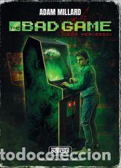Libros: The Bad Game: Juego Perverso - ADAM MILLARD