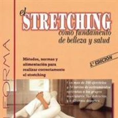 Libros: EL STRETCHING COMO FUNDAMENTO DE BELLEZA Y SALUD - GIOVANNI CIANTI. Lote 42691724
