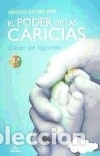 Libros: El poder de las caricias - G&oacute;mez Pap&iacute;, Adolfo - Foto 1
