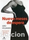 Libros: NUEVE MESES DE ESPERA - Nylander, G. - Foto 1